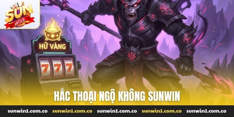 Hắc thoại ngộ không Sunwin